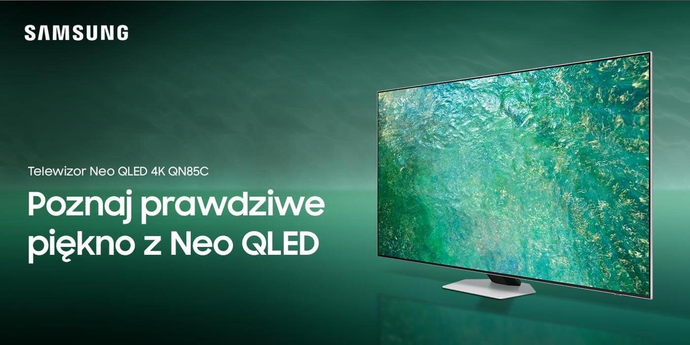 Samsung Neo QLED QN85C dostępny w sklepach Media Expert to obraz 4K i dźwięk doskonałej jakości
